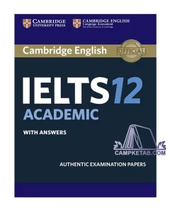 کتاب CAMBRIDGE ENGLISH IELTS 12 ACADEMIC
