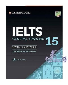 CAMBRIDGE ENGLISH IELTS 15 GENERAL