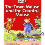 کتاب The Town Mouse and the Country Mouse Family Readers 2