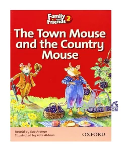 کتاب The Town Mouse and the Country Mouse Family Readers 2