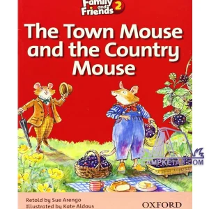 کتاب The Town Mouse and the Country Mouse Family Readers 2