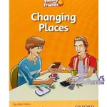 کتاب Changing Places Family Readers 4