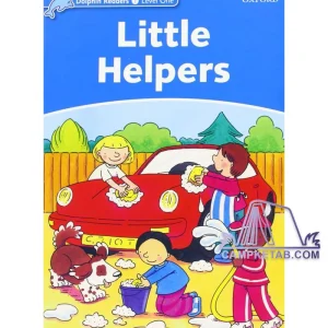 کتاب Little Helpers Dolphin Readers Level 1