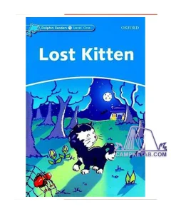 کتاب Lost Kitten Dolphin Readers Level 1