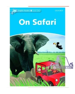 کتاب On Safari Dolphin Readers Level 1