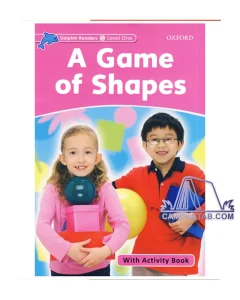 کتاب A Game of Shapes Dolphin Readers Level Starter