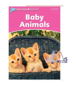 کتاب Baby Animals Dolphin Readers Level Starter