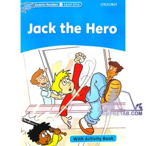 کتاب Jack the Hero Dolphin Readers Level 1