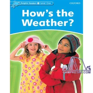 کتاب Hows The Weather? Dolphin Readers Level 1