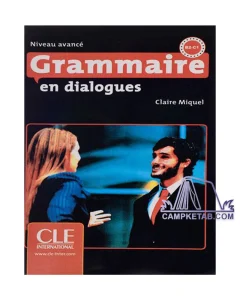 کتاب Grammaire en dialogues Niveau Avance