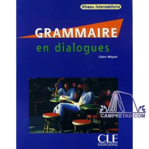 کتاب Grammaire en dialogues niveau intermediaire