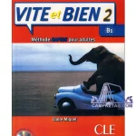 کتاب Vite et Bien 2 B1 First Edition
