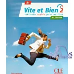 کتاب Vite et Bien 2 B1 Second Edition