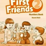کتاب First Friends 2 Numbers Book آموزش اعداد انگلیسی با تخفیف و ارسال فوری